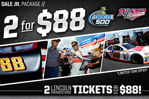 ”Two for $88” Dale Jr. Ticket Package Back by Popular Demand at Talladega Superspeedway for Oct. 19 GEICO 500