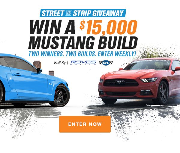 $15,000 Street vs. Strip Mustang Giveaway