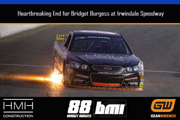 Heartbreaking End for Bridget Burgess at Irwindale Speedway