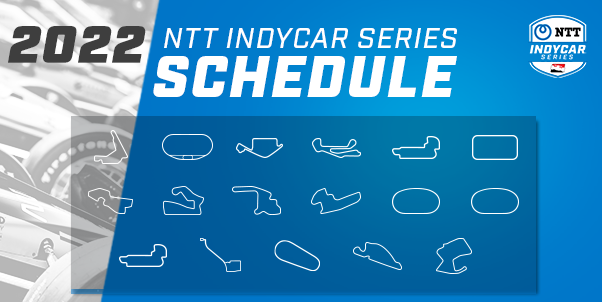 Indy Race Schedule 2022 Ntt Indycar Series Announces 17-Race 2022 Schedule | Speedwaymedia.com