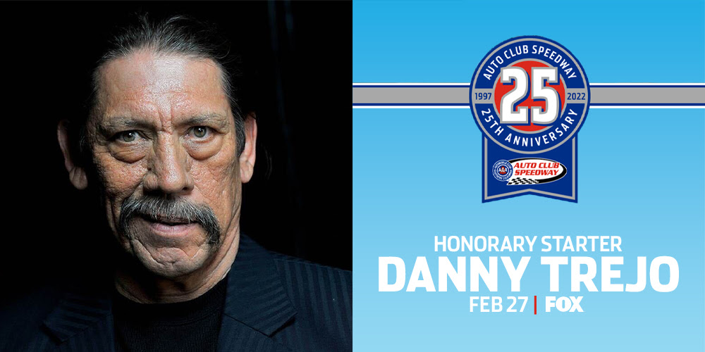 Danny Trejo Will Wave Green Flag to Start WISE Power 400 at Auto Club Speedway