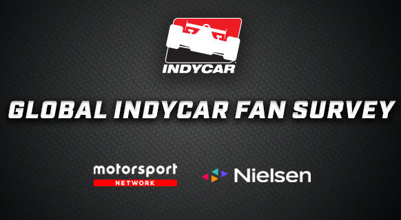 INDYCAR, MOTORSPORT NETWORK REVEAL LARGEST-EVER GLOBAL FAN SURVEY