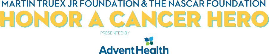 The NASCAR Foundation, Martin Truex Jr. Foundation and AdventHealth Team Up to Honor Cancer Heroes