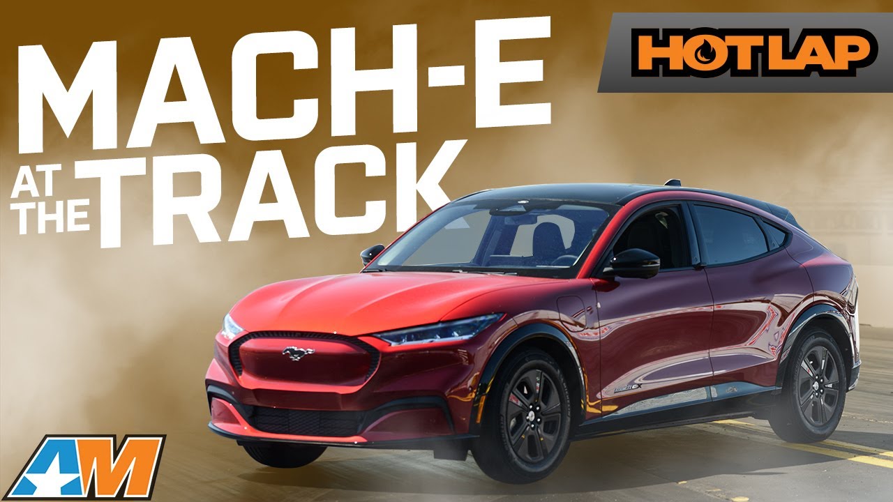 2022 Mustang Mach-E | ‘Hot Lap’ Video