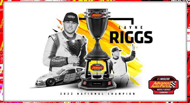 Layne Riggs Becomes Youngest NASCAR Advance Auto Parts Weekly Series National Champion