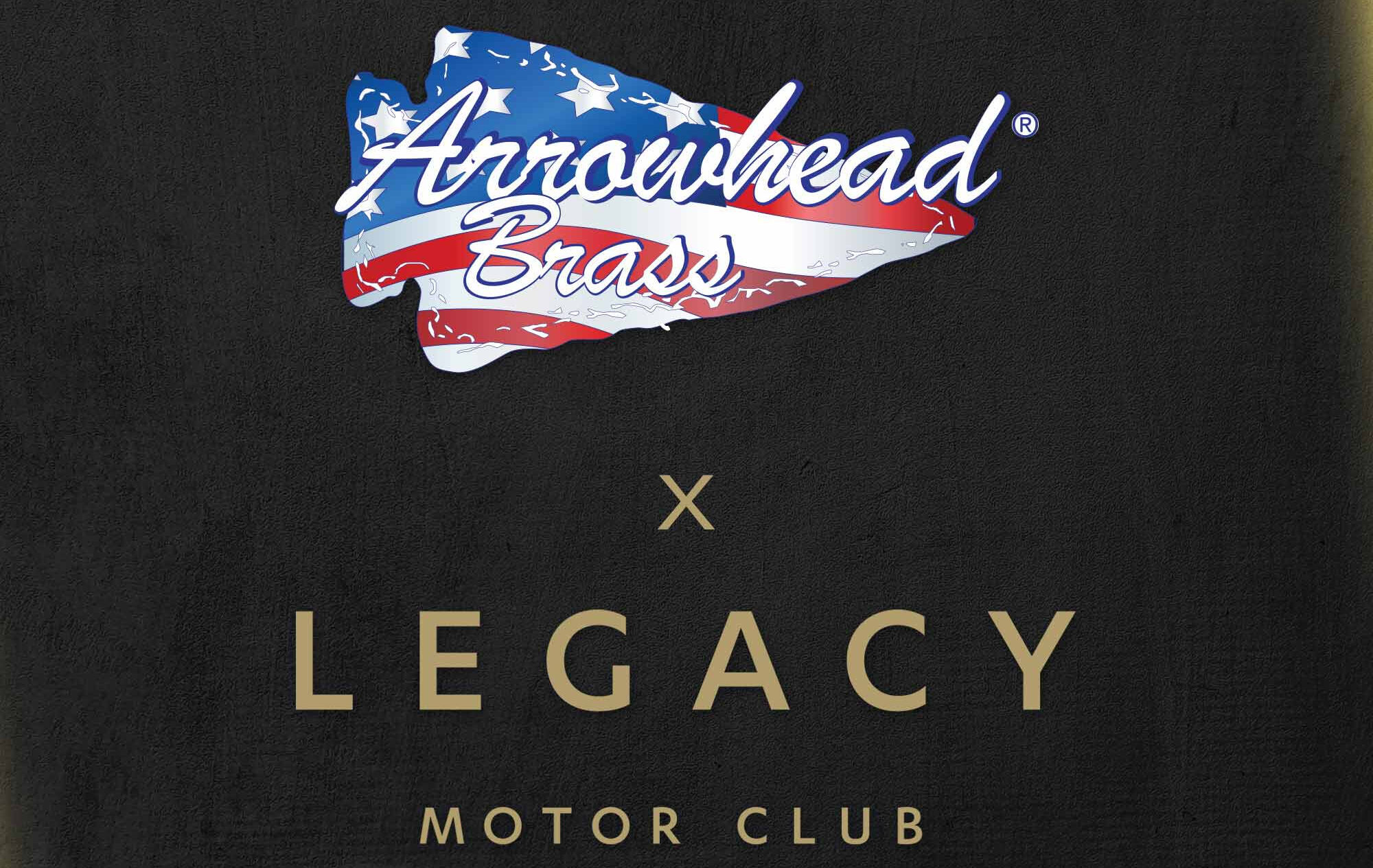 LEGACY MOTOR CLUB Announces Multi-Year Partnership with Arrowhead Brass