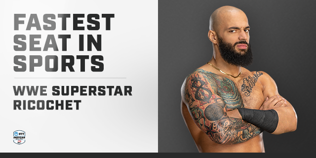 WWE Superstar Ricochet To Ride in Fastest Seat in Sports at IMS