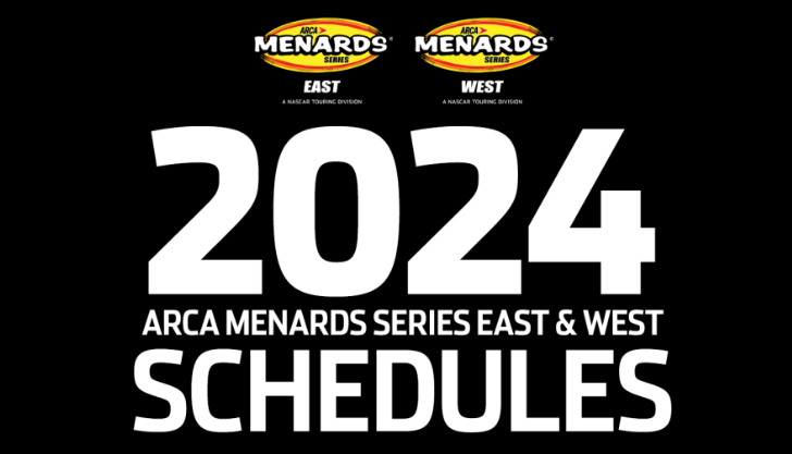 ARCA Menards Series East and West 2024 Schedules Set