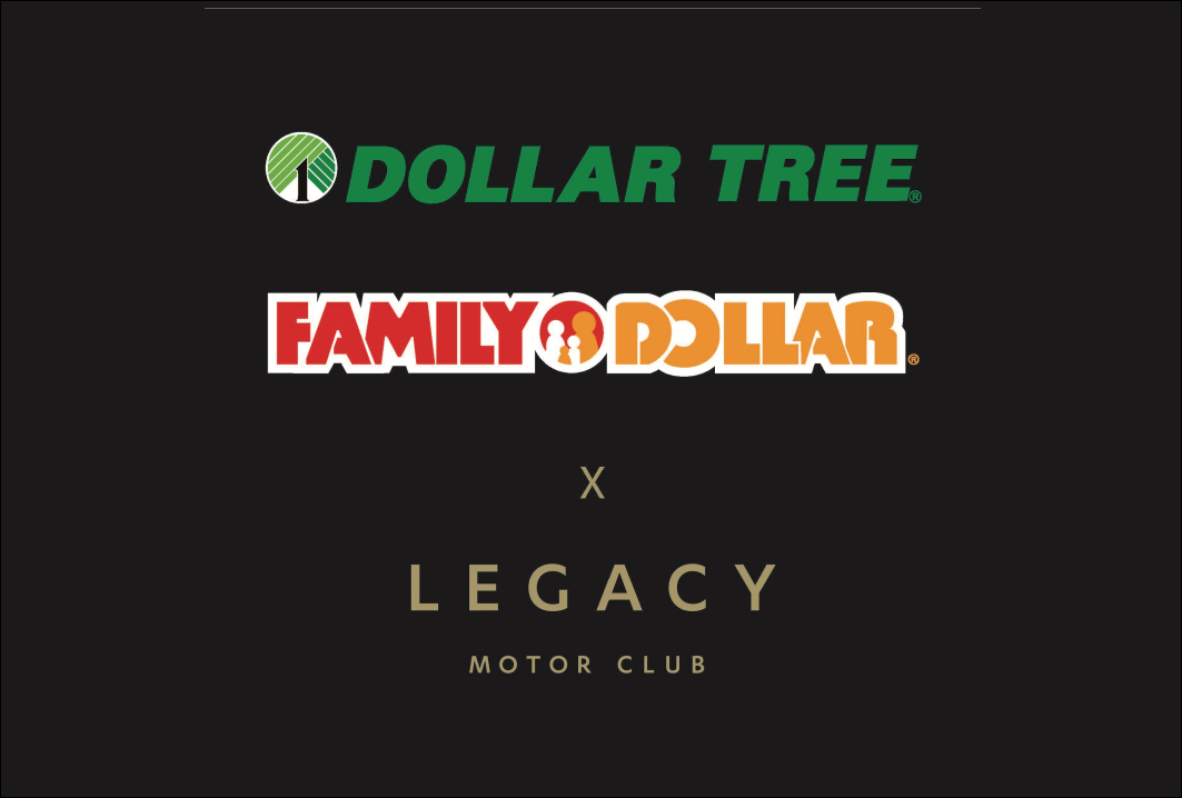 Dollar Tree and Family Dollar Announce Sponsorship of LEGACY MOTOR CLUB In Multi-Year Agreement