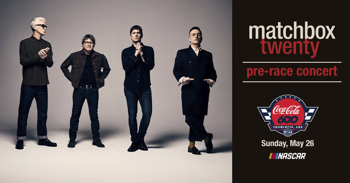 MatchBox Twenty to Rock Out Coca-Cola 600 Pre-Race Concert