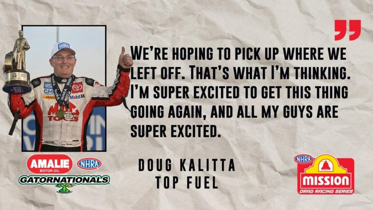 AFTER FIRST WORLD TITLE, TOP FUEL’S DOUG KALITTA EAGER TO START 2024 NHRA SEASON IN GAINESVILLE