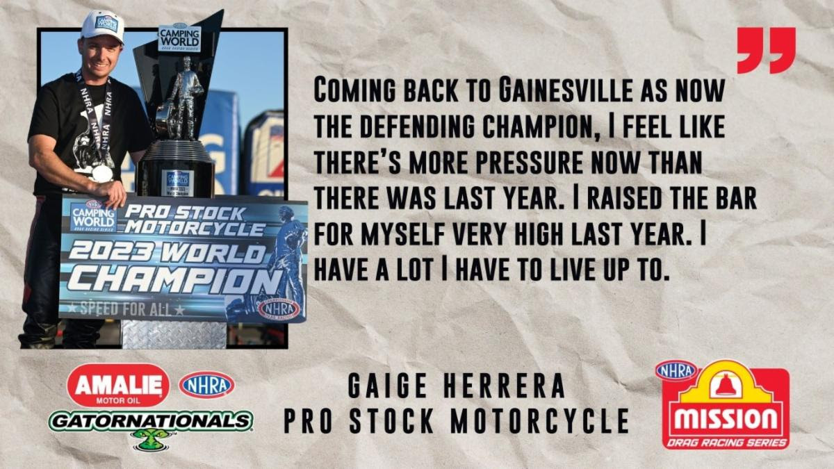 GAIGE HERRERA RETURNS TO GAINESVILLE RACEWAY WITH HOPES TO CONTINUE HIS NHRA PRO STOCK MOTORCYCLE DOMINANCE