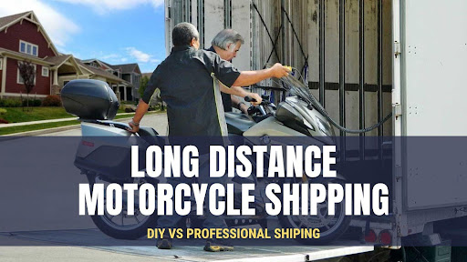 Long Distance Motorcycle Shipping – DIY Riding Vs Shipping Service