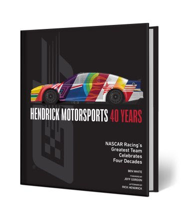 New: “Hendrick Motorsports” – The official 40th anniversary book covering the team’s entire history
