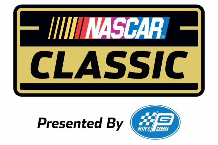 NASCAR Classic Presented by Petty’s Garage