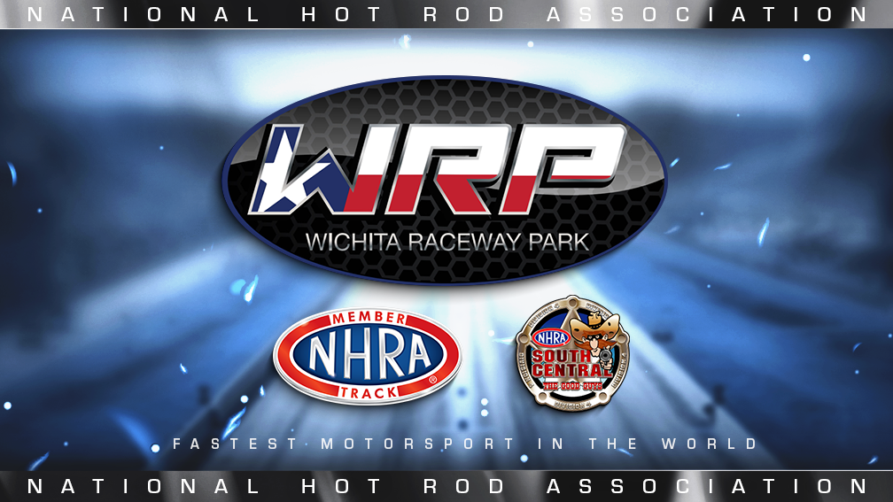 WICHITA RACEWAY PARK RETURNS TO NHRA MEMBER TRACK FAMILY IN DIVISION 4
