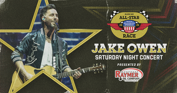 Jake Owen to Perform NASCAR All-Star Race Weekend Concert Presented by Raymer Oil