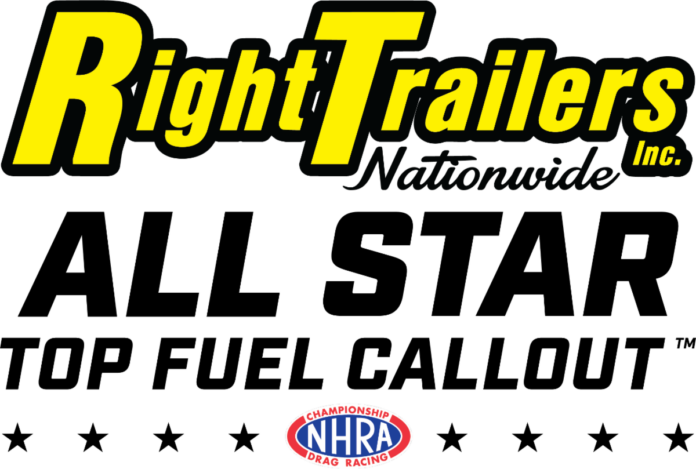 Right Trailers Top Fuel All-Star Callout