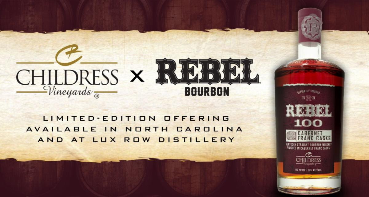 Rebel Bourbon and Childress Vineyards Introduce Rebel 100 Childress Vineyards Cabernet Franc Barrel Finish