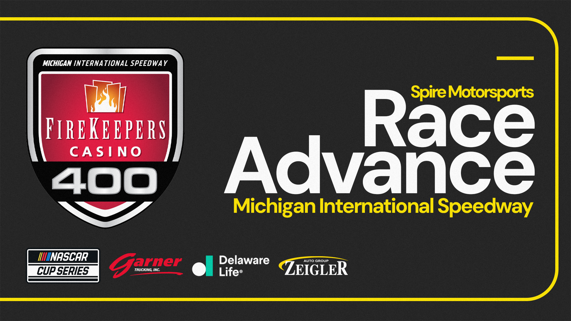 Spire Motorsports FireKeepers Casino 400 Race Advance