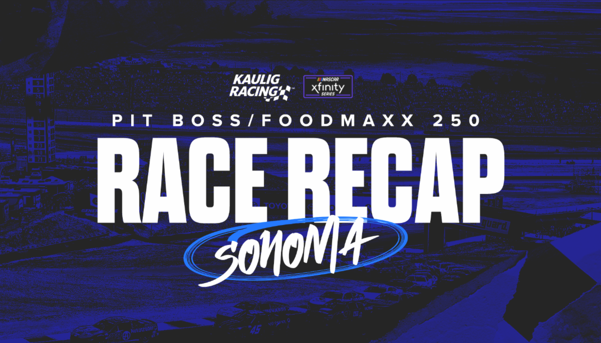 Kaulig Racing Race Recap | Pit Boss/FoodMaxx 250