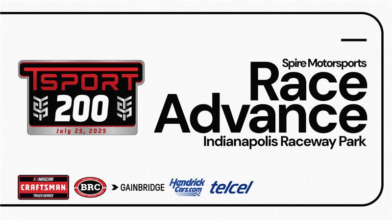 Spire Motorsports TSport 200 Race Advance