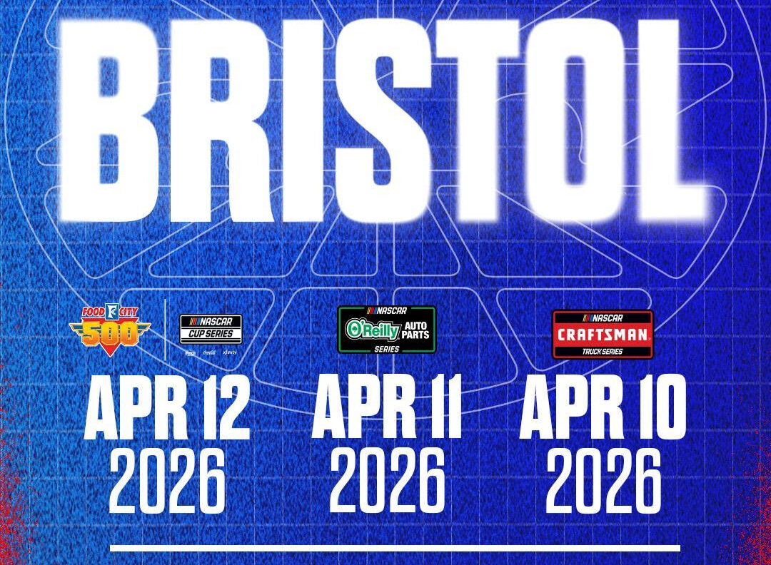 BRISTOL MOTOR SPEEDWAY RACES INTO 2026 HOSTING A PAIR OF NASCAR TRIPLEHEADERS