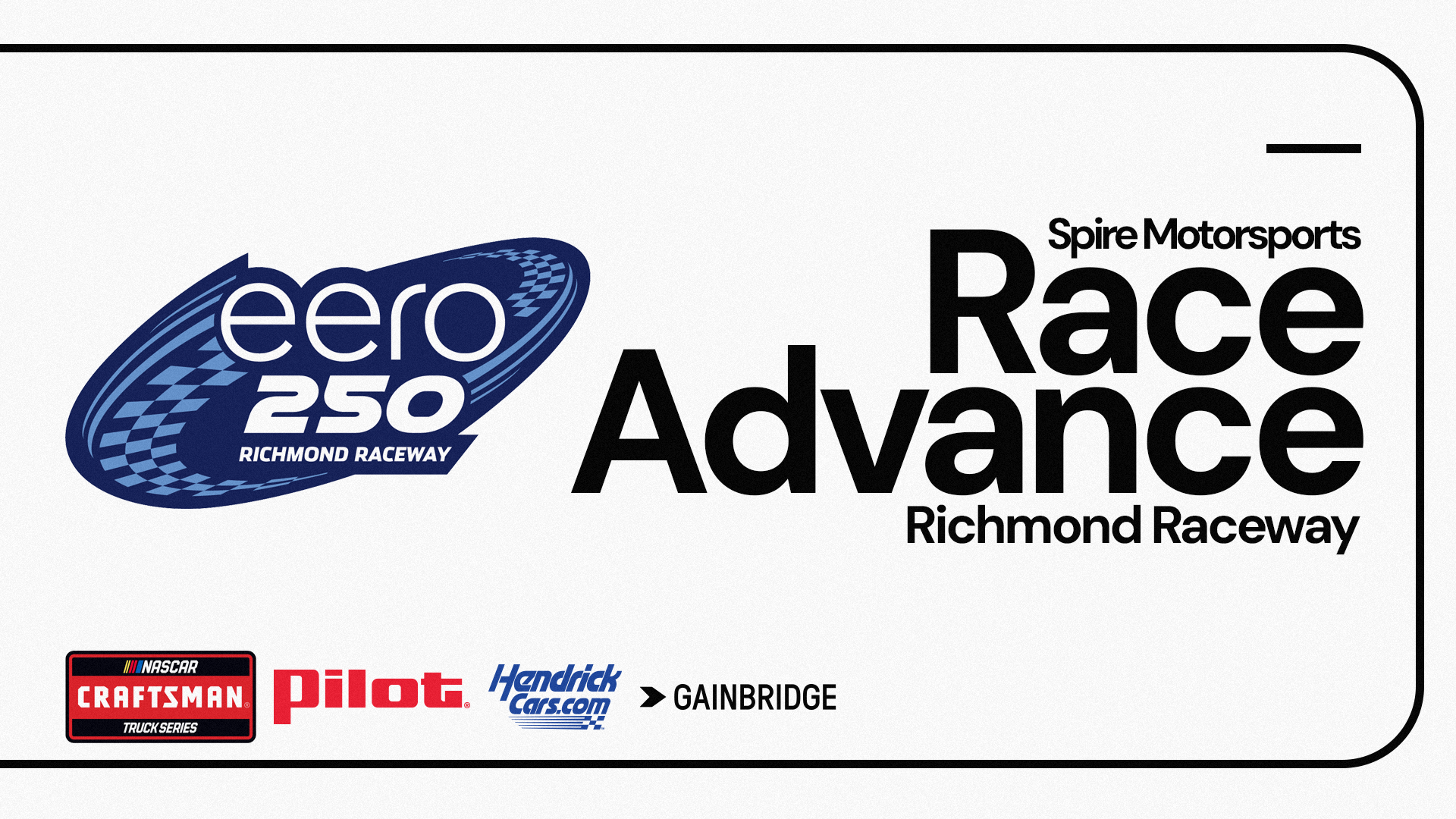 Spire Motorsports eero 250 Race Advance