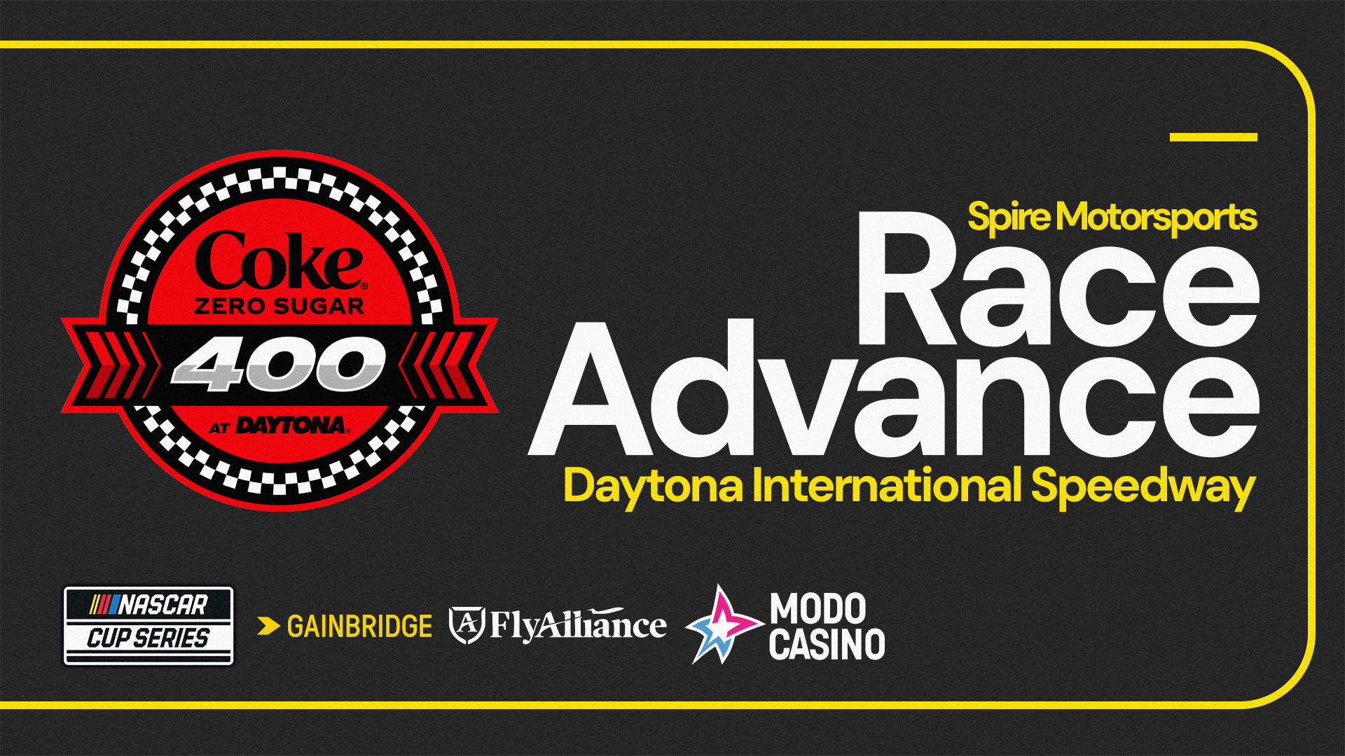 Spire Motorsports Coke Zero Sugar 400 Race Advance