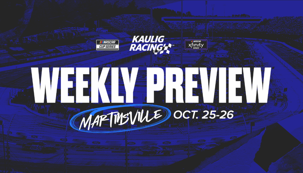 Kaulig Racing Weekly Preview | Martinsville Speedway 2