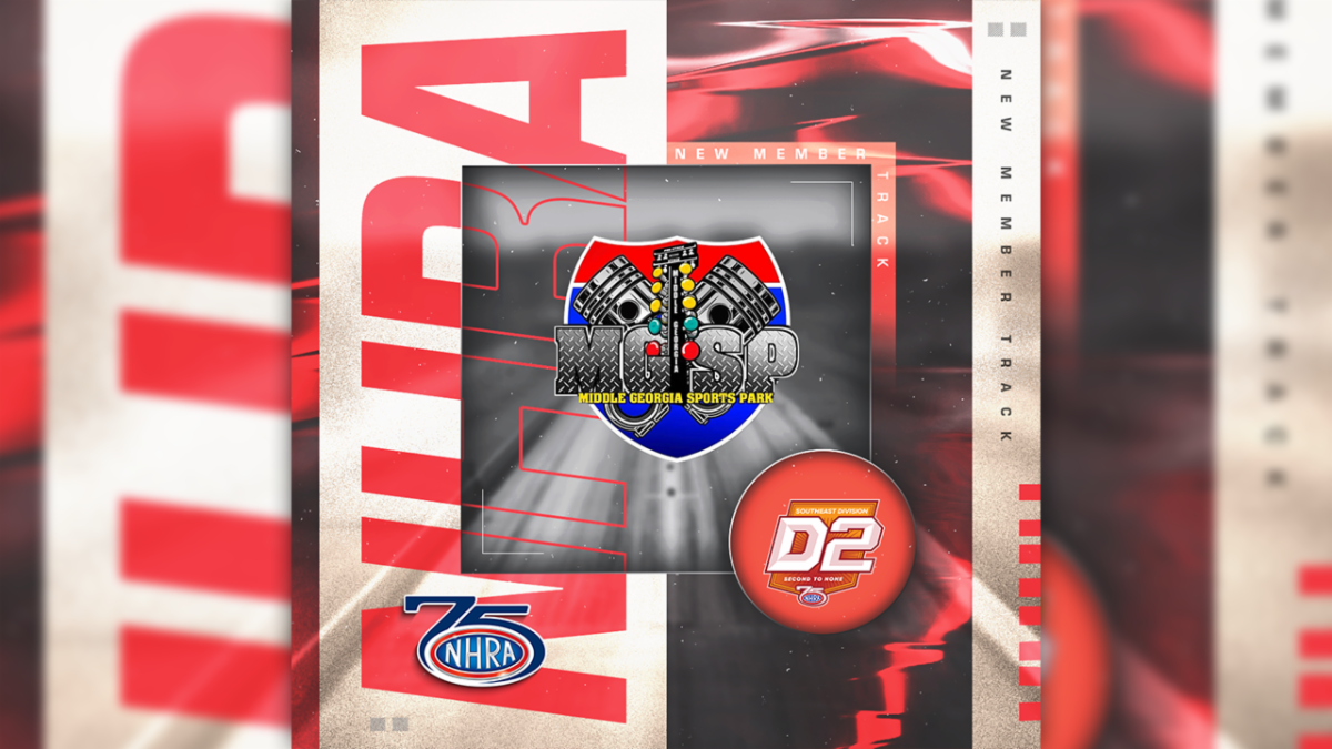 MIDDLE GEORGIA SPORTS PARK SET TO JOIN NHRA MEMBER TRACK NETWORK