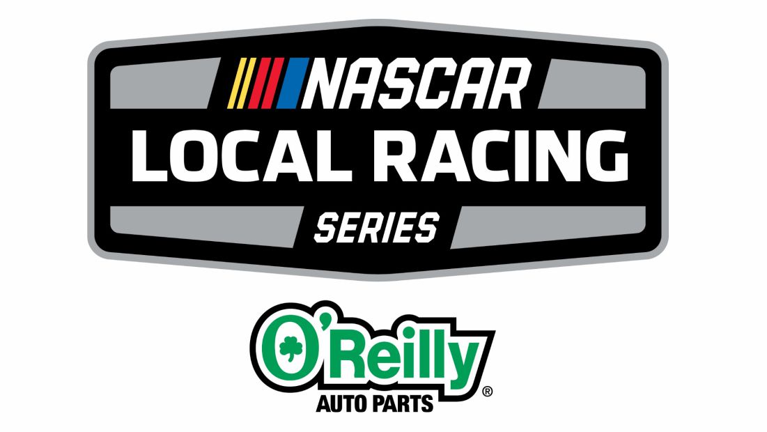 NASCAR Introduces the NASCAR Local Racing Series Powered by O’Reilly Auto Parts