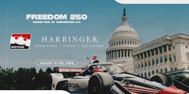 Harbinger Joins Partner Roster for Freedom 250 Grand Prix of Washington, D.C. - INDYCAR has announced Harbinger as the newest event partner for this summer’s Freedom 250 Grand Prix of Washington, D.C. by Official Release