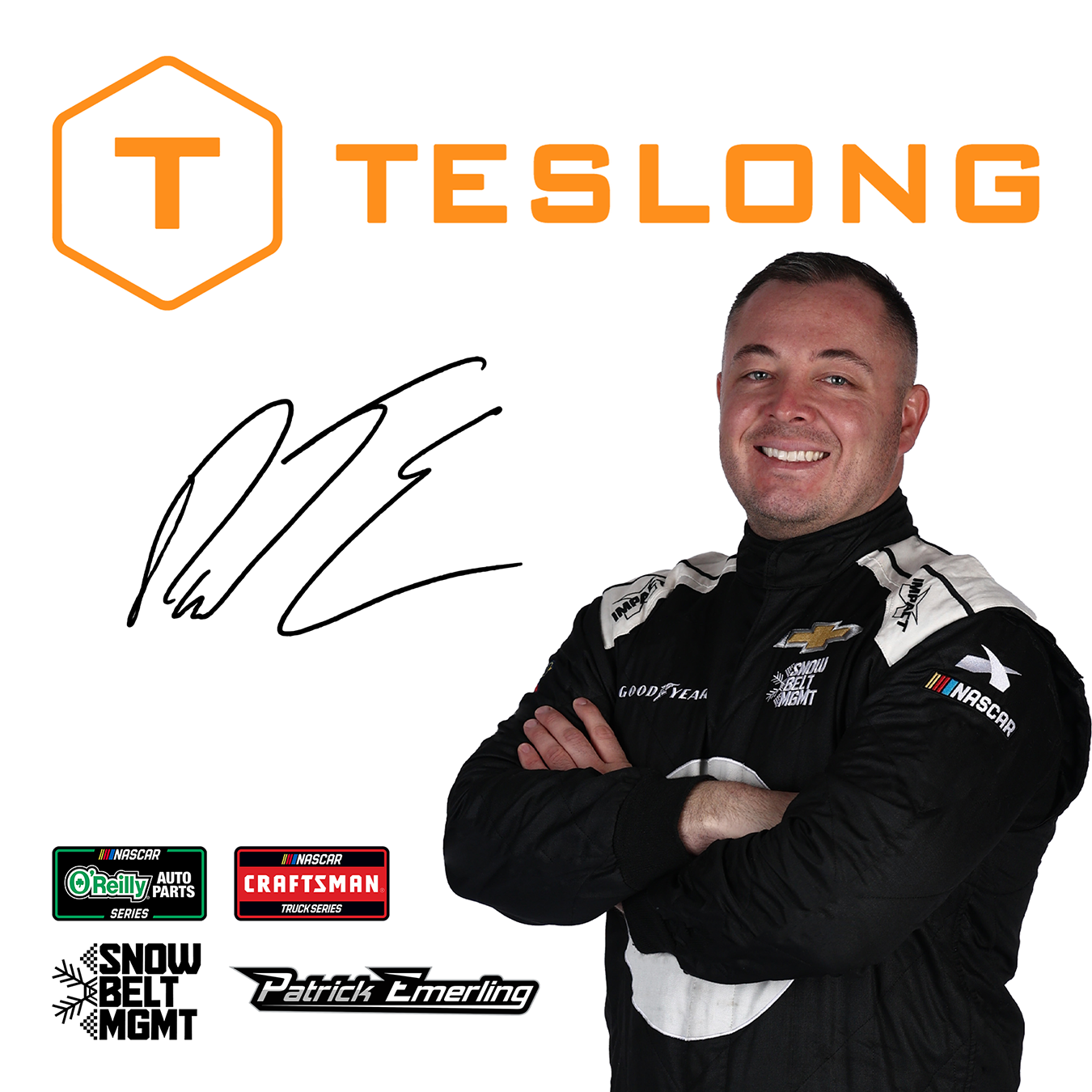 PATRICK EMERLING INTRODUCES TESLONG TO NASCAR IN MULTI-RACE PARTNERSHIP PATRICK EMERLING INTRODUCES TESLONG TO NASCAR IN MULTI-RACE PARTNERSHIP