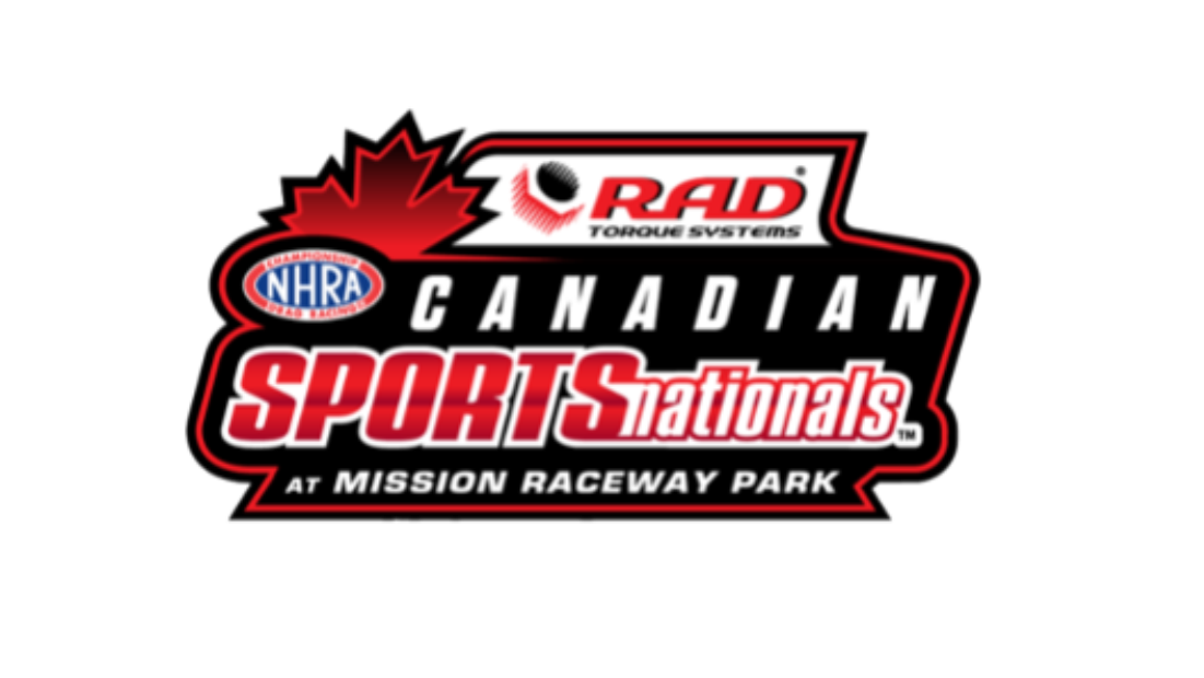 MISSION RACEWAY PARK SET TO HOST FIRST-EVER RAD TORQUE SYSTEMS CANADIAN SPORTSNATIONALS MISSION RACEWAY PARK SET TO HOST FIRST-EVER RAD TORQUE SYSTEMS CANADIAN SPORTSNATIONALS