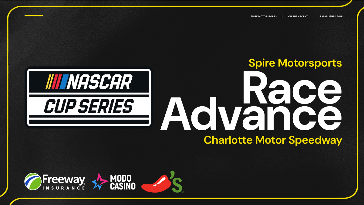 Spire Motorsports Coca-Cola 600 Race Advance Spire Motorsports Coca-Cola 600 Race Advance
