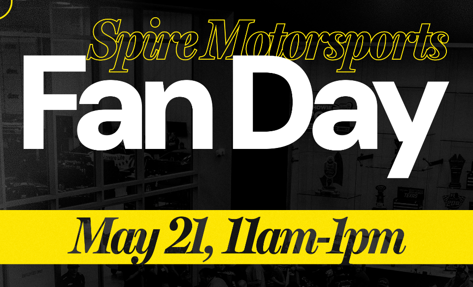 Spire Motorsports Welcomes Race Fans Ahead of Coca-Cola 600 Weekend Spire Motorsports Welcomes Race Fans Ahead of Coca-Cola 600 Weekend