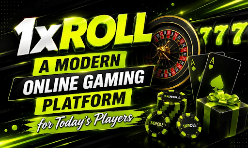 1xroll – A Modern Online Gaming Platform for Today’s Players 1xroll – A Modern Online Gaming Platform for Today’s Players