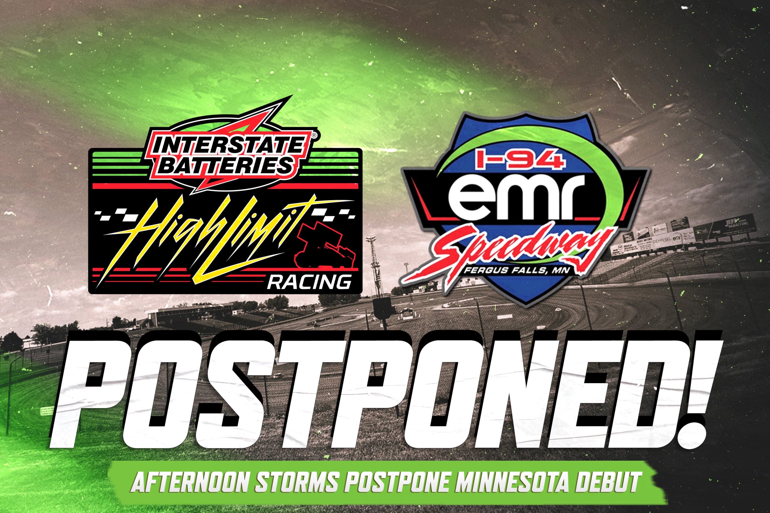 Heavy rains postpone High Limit Racing I-94 debut. Heavy rains postpone High Limit Racing I-94 debut.