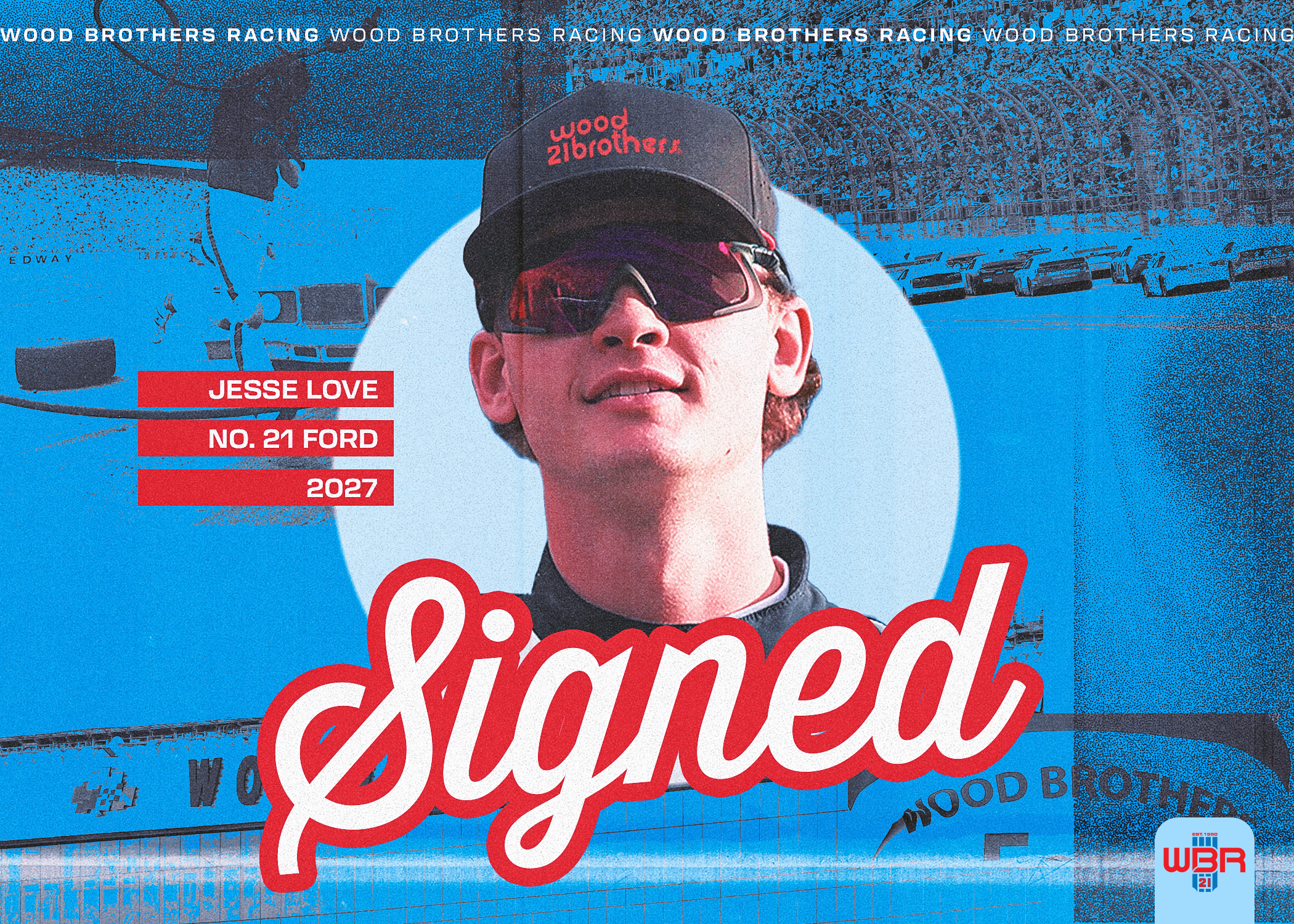 JESSE LOVE TO JOIN WOOD BROTHERS RACING IN 2027 JESSE LOVE TO JOIN WOOD BROTHERS RACING IN 2027
