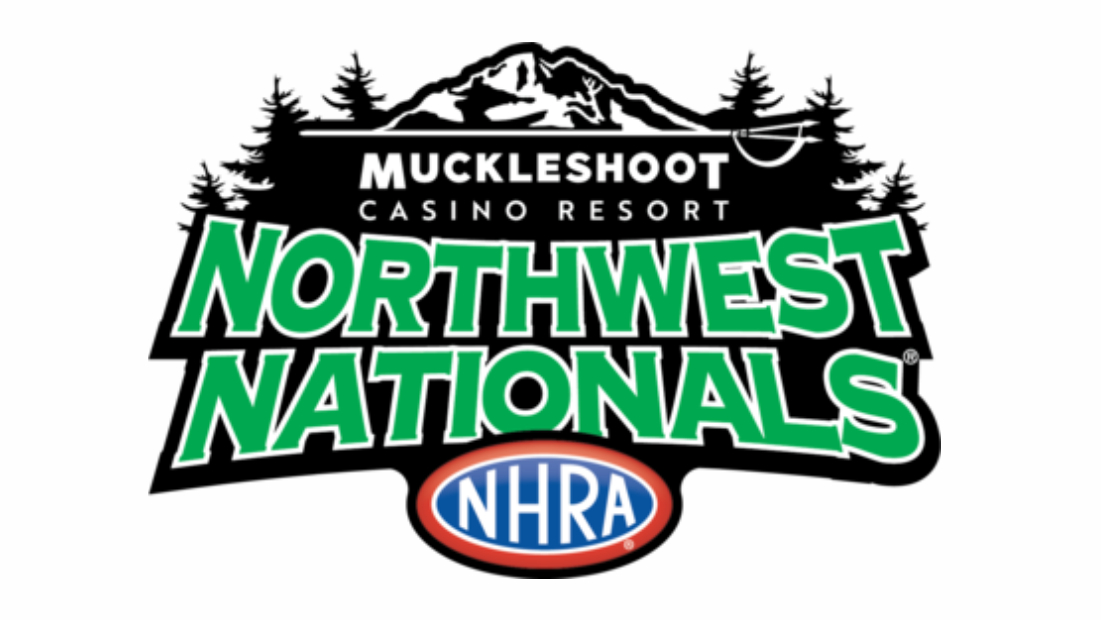 SEATTLE SET FOR HIGH-STAKES MUCKLESHOOT CASINO RESORT NHRA NORTHWEST NATIONALS SEATTLE SET FOR HIGH-STAKES MUCKLESHOOT CASINO RESORT NHRA NORTHWEST NATIONALS