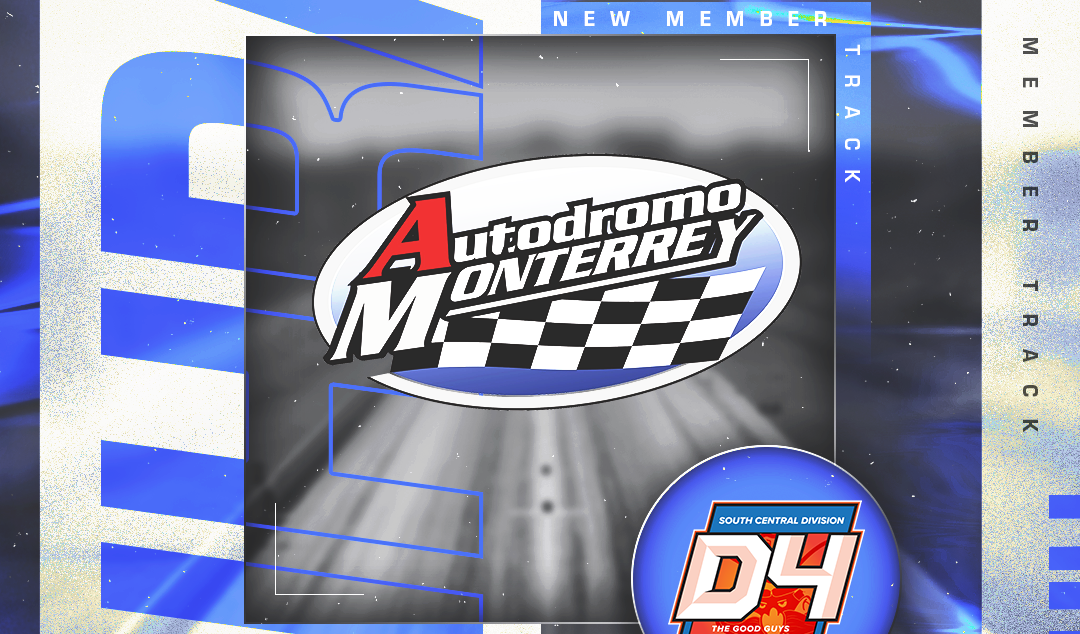 AUTODROMO OF MONTERREY BACK IN NHRA MEMBER TRACK NETWORK AS PART OF DIVISION 4 AUTODROMO OF MONTERREY BACK IN NHRA MEMBER TRACK NETWORK AS PART OF DIVISION 4