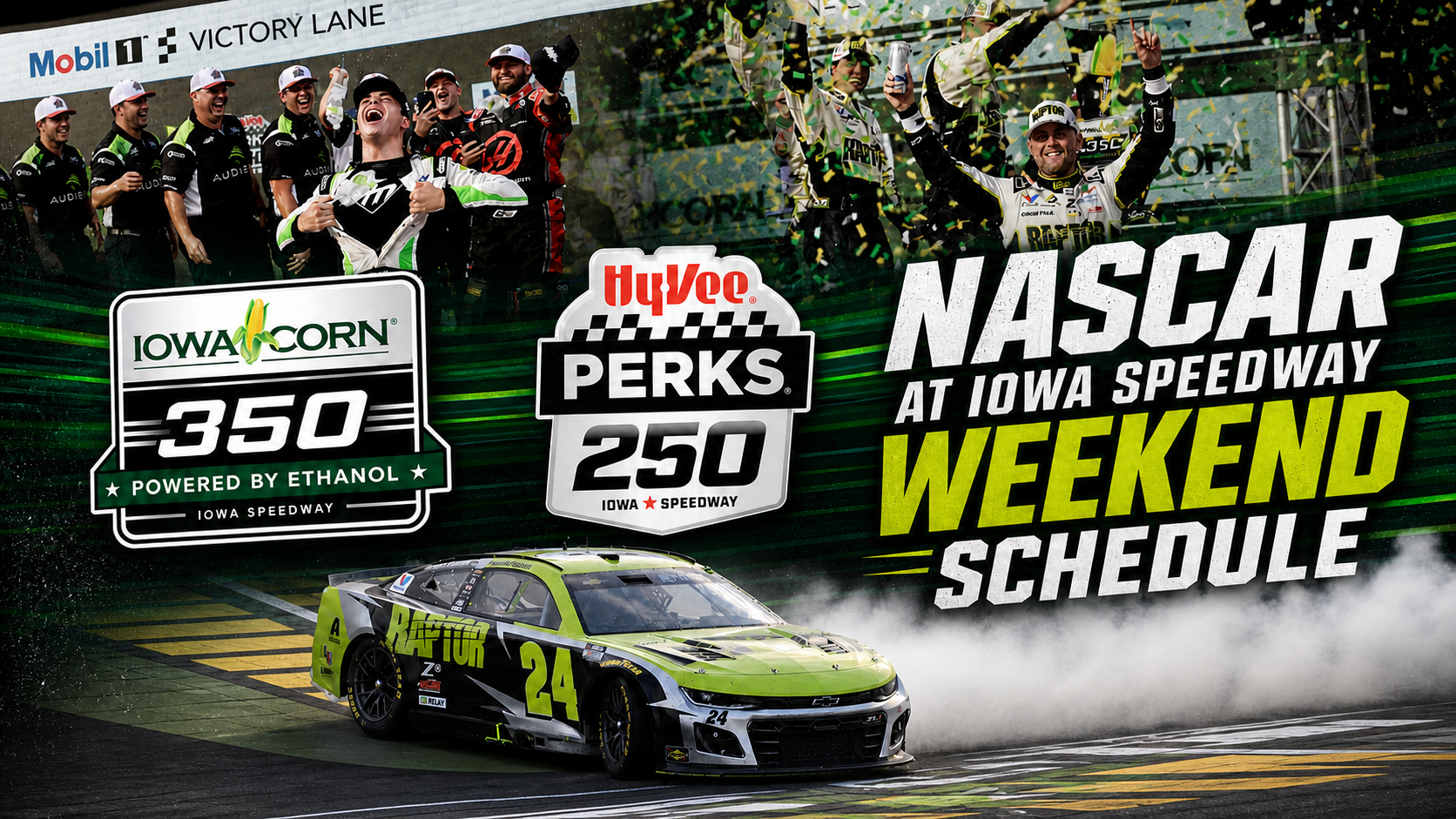 NASCAR at Iowa Speedway Weekend Schedule NASCAR at Iowa Speedway Weekend Schedule