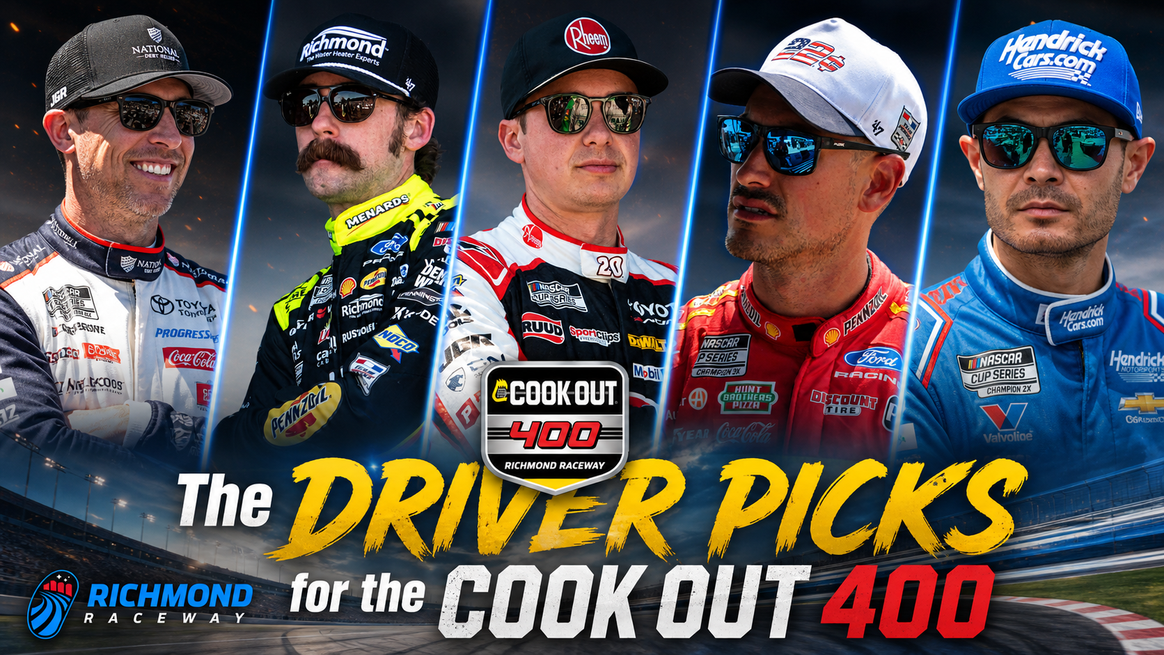 The Driver Picks for the Cook Out 400 at Richmond Raceway!
