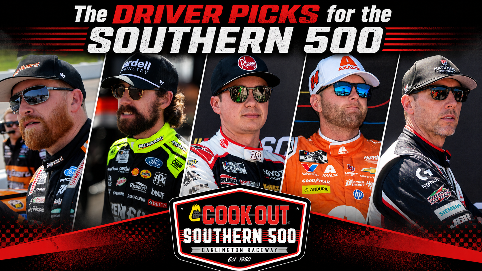 The Driver Picks for the Cook Out Southern 500 at Darlington Raceway!
