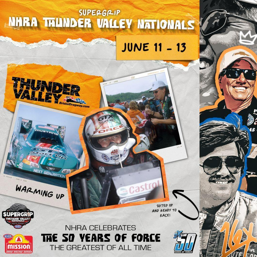 SUPER GRIP NHRA THUNDER VALLEY NATIONALS RETURNS TO BRISTOL DRAGWAY JUNE 11-13; NHRA TO CELEBRATE 50 YEARS OF JOHN FORCE IN 2027 SUPER GRIP NHRA THUNDER VALLEY NATIONALS RETURNS TO BRISTOL DRAGWAY JUNE 11-13; NHRA TO CELEBRATE 50 YEARS OF JOHN FORCE IN 2027