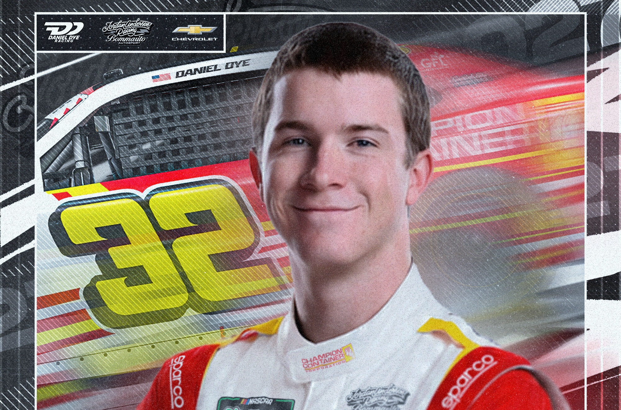 Daniel Dye Signs Multi-Year Agreement to Drive No. 32 Chevrolet for Jordan Anderson Racing Bommarito Autosport Daniel Dye Signs Multi-Year Agreement