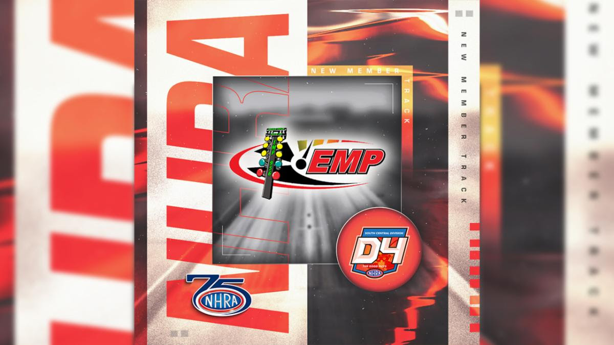 EDINBURG MOTORSPORTS PARK SET TO JOIN NHRA MEMBER TRACK NETWORK IN SOUTH CENTRAL DIVISION EDINBURG MOTORSPORTS PARK SET TO JOIN NHRA MEMBER TRACK NETWORK IN SOUTH CENTRAL DIVISION