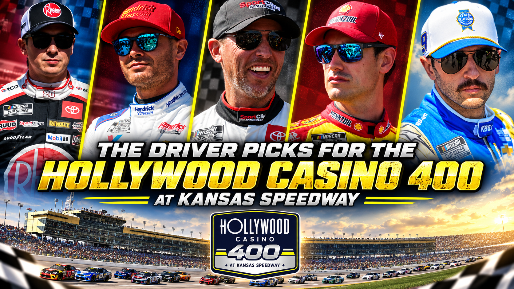 The Driver Picks for the Hollywood Casino 400 at Kansas Speedway