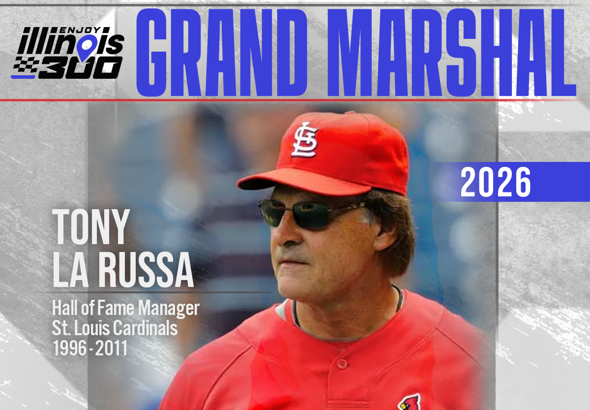 Hall of Fame Baseball Manager Tony La Russa Named Grand Marshal for Enjoy Illinois 300 Hall of Fame Baseball Manager Tony La Russa Named Grand Marshal for Enjoy Illinois 300